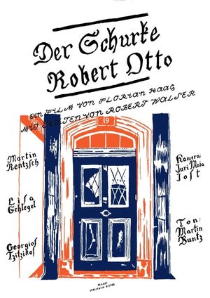 Der Schurke Robert Otto's poster