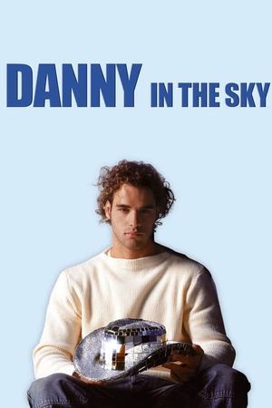 Danny in the Sky's poster