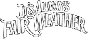 It's Always Fair Weather's poster
