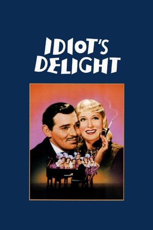 Idiot's Delight's poster