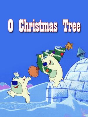 O' Christmas Tree's poster
