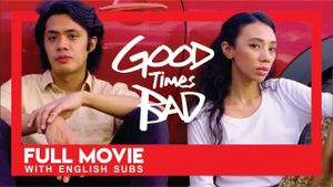 Good Times Bad's poster