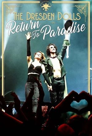 The Dresden Dolls: Return to Paradise's poster