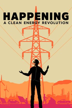 Happening: A Clean Energy Revolution's poster image