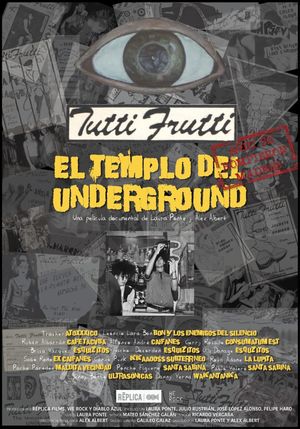 Tutti Frutti: El Templo del Underground's poster