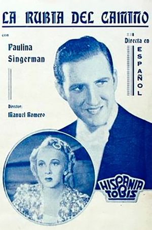 La rubia del camino's poster