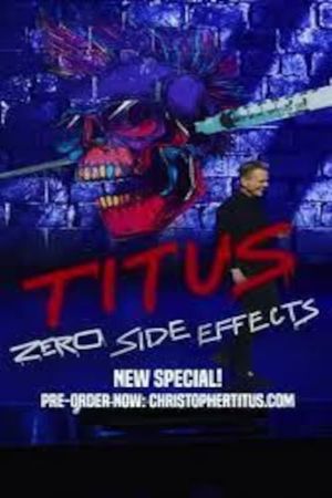 Christopher Titus: Zero Side Effects's poster