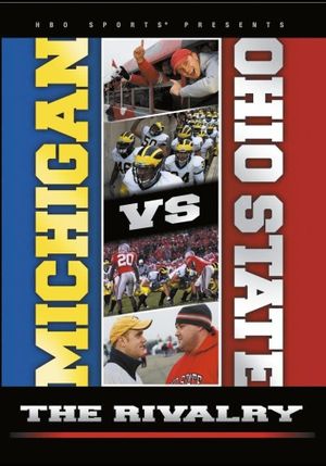 Michigan vs. Ohio State:  The Rivalry's poster