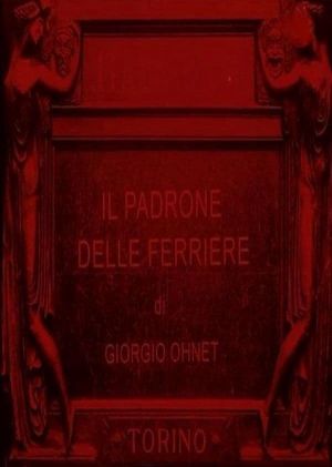 Il padrone delle ferriere's poster