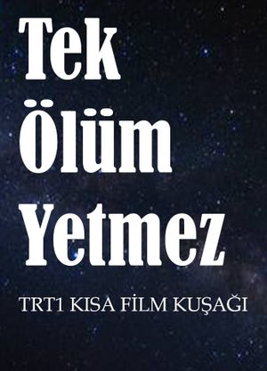 Tek Ölüm Yetmez's poster