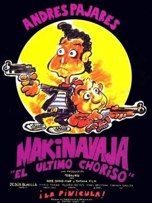 Makinavaja, el último choriso's poster