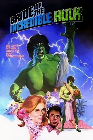 Bride of the Incredible Hulk's poster