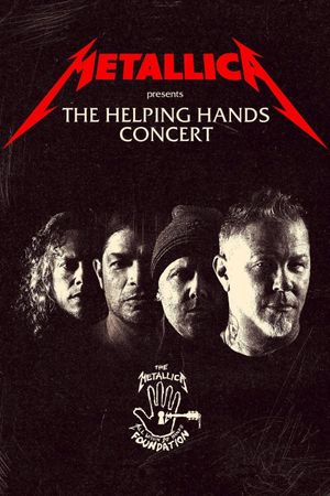 Metallica Presents: The Helping Hands Concert's poster