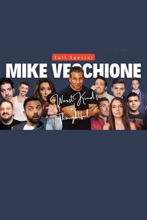 Mike Vecchione: Worst Kind of Thoughtful's poster