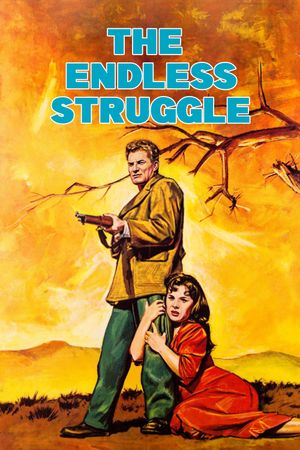 The Endless Struggle's poster