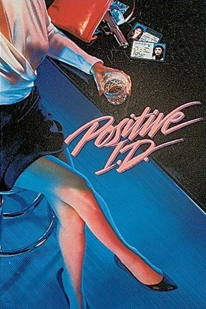 Positive I.D.'s poster