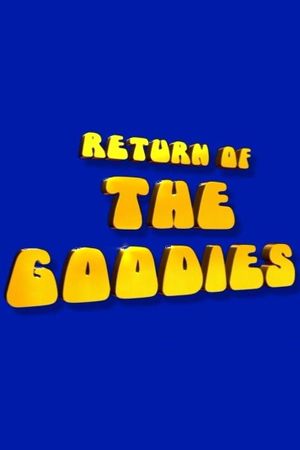 Return of the Goodies's poster