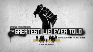 The Greatest Lie Ever Sold: George Floyd and the Rise of BLM's poster