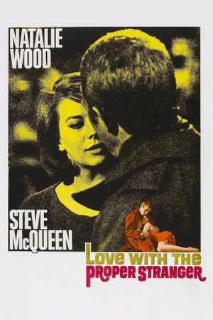 Love with the Proper Stranger's poster