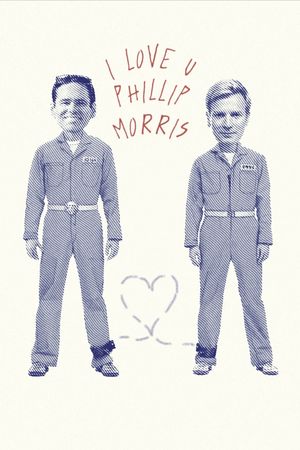 I Love You Phillip Morris's poster
