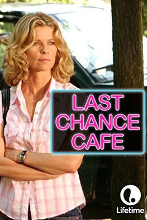 Last Chance Cafe's poster