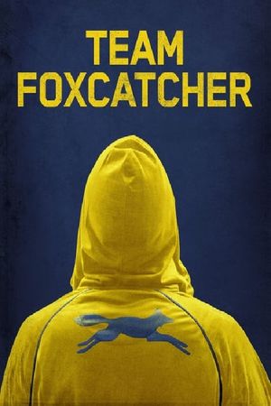 Team Foxcatcher's poster