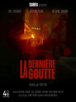 La Dernière Goutte's poster