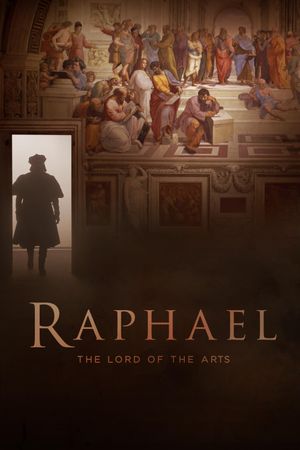 Raphael: The Lord of the Arts's poster