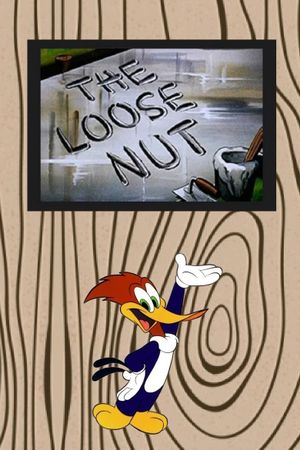 The Loose Nut's poster