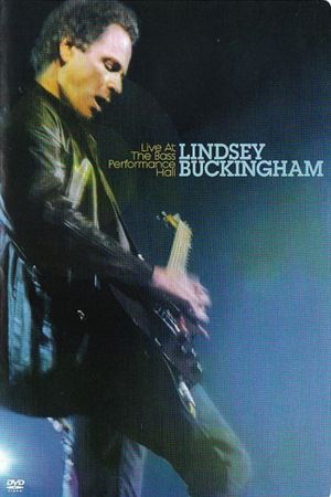 Lindsey Buckingham: Live At The Bass Performance Hall's poster