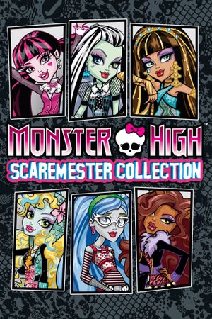 Monster High: Scaremester Collection's poster