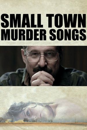 Small Town Murder Songs's poster