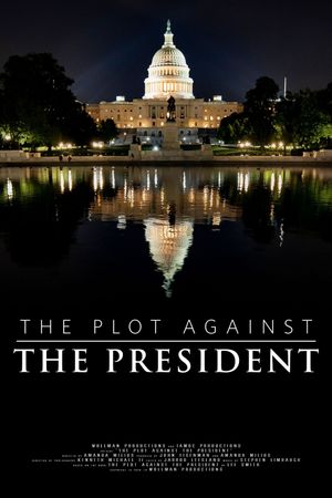 The Plot Against the President's poster