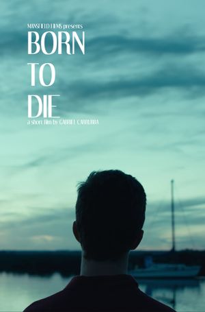 Born to Die's poster
