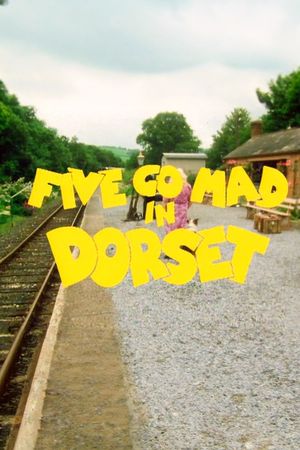 Five Go Mad in Dorset's poster