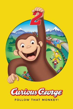 Curious George 2: Follow That Monkey!'s poster