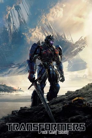 Transformers: The Last Knight's poster