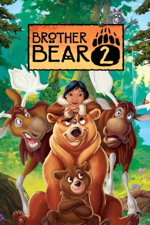 Brother Bear 2's poster