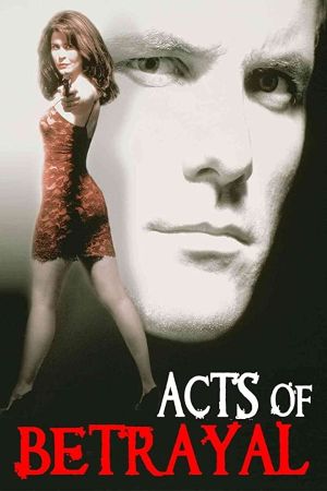 Acts of Betrayal's poster