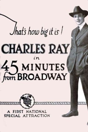 45 Minutes from Broadway's poster