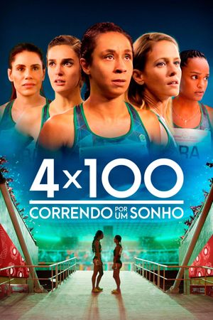 4x100: Correndo por um Sonho's poster