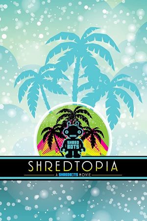 Shredtopia's poster image