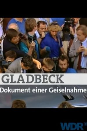 Gladbeck – Dokument einer Geiselnahme's poster
