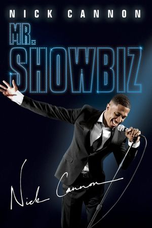 Nick Cannon Mr. Showbiz's poster