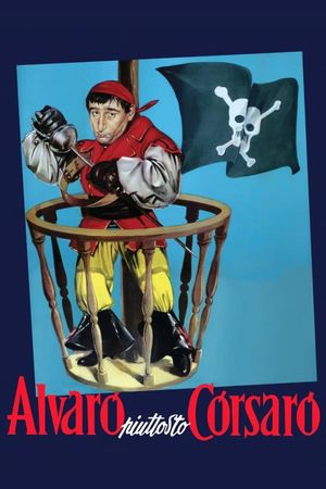 Alvaro piuttosto corsaro's poster