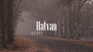 Hatvan előtt's poster