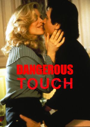 Dangerous Touch's poster