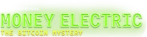 Money Electric: The Bitcoin Mystery's poster