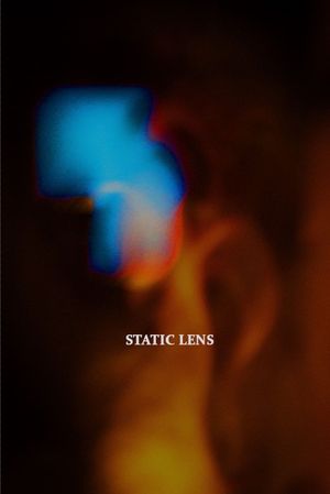 Static Lens's poster
