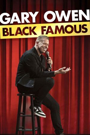 Gary Owen: Black Famous's poster